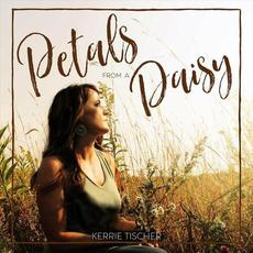 Petals From A Daisy mp3 Album by Kerrie Tischer