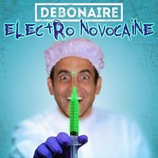 Electro Novocaine mp3 Album by Debonaire