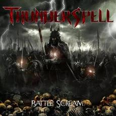 Battle Scream mp3 Album by Thunderspell