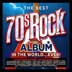 The Best 70S Rock Album In The World... Ever! mp3 Compilation by Various Artists