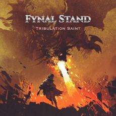 Tribulation Saint mp3 Album by Fynal Stand