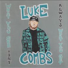 What You See Ain’t Always What You Get (Deluxe Edition) mp3 Album by Luke Combs