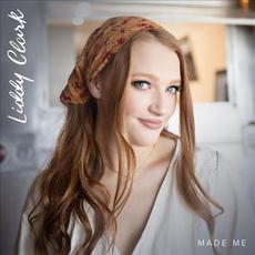 Made Me mp3 Album by Liddy Clark
