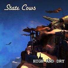 High And Dry mp3 Album by State Cows