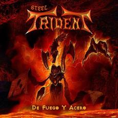 De Fuego y Acero mp3 Album by Steel Trident