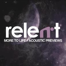 More to Life: Acoustic Preview mp3 Album by Relent (2)