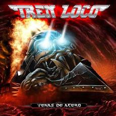 Venas de acero mp3 Album by Tren Loco