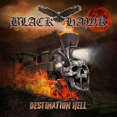 Destination Hell mp3 Album by Black Hawk