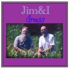 Grass mp3 Album by Jim & I