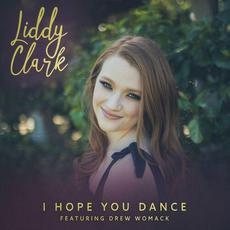 I Hope You Dance mp3 Single by Liddy Clark