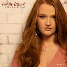 Led Myself On (Acoustic) mp3 Single by Liddy Clark