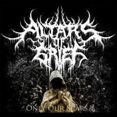 Only Our Scars mp3 Single by Altars of Grief
