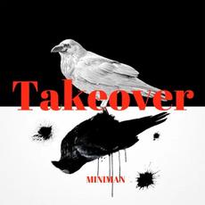 Takeover mp3 Album by Miniman