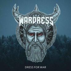 Dress For War mp3 Album by Wardress