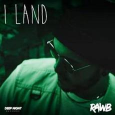 I Land mp3 Single by Rawb