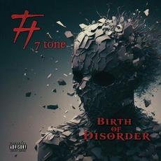 Birth Of Disorder mp3 Album by 7Tone