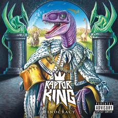 Dinocracy mp3 Album by Raptor King