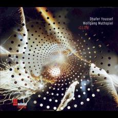 Glow mp3 Album by Dhafer Youssef & Wolfgang Muthspiel