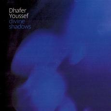 Divine Shadows mp3 Album by Dhafer Youssef