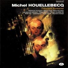Présence Humaine mp3 Album by Michel Houellebecq