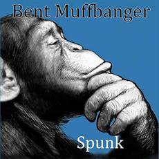 Spunk mp3 Album by Bent Muffbanger
