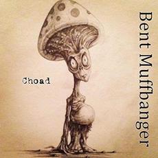 Choad mp3 Album by Bent Muffbanger