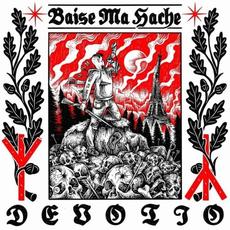 Devotio mp3 Album by Baise Ma Hache