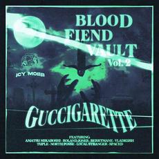 Blood Fiend Vault Vol. 2 mp3 Album by Guccigarette