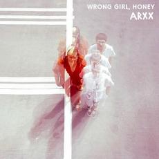 Wrong Girl, Honey mp3 Album by ARXX