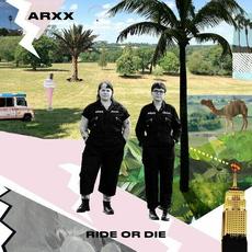 Ride or Die mp3 Album by ARXX