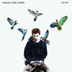 Fearless Love Stories mp3 Album by Niv Ast