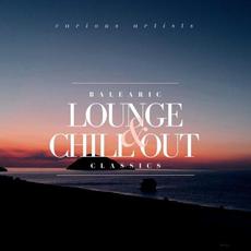 BALEARIC Lounge & Chill Out Classics mp3 Compilation by Various Artists