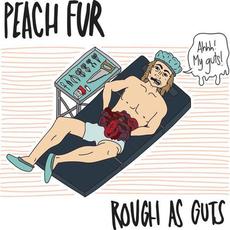 Rough as Guts mp3 Single by Peach Fur