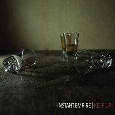 Keep Up! mp3 Single by Instant Empire