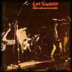 Esta vida me va a matar (Re-Issue) mp3 Album by Los Suaves