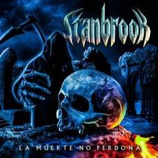 La Muerte No Perdona mp3 Album by Stanbrook