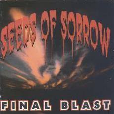 Final Blast mp3 Album by Seeds Of Sorrow