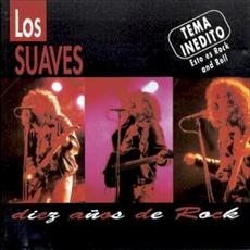 Diez años de rock mp3 Artist Compilation by Los Suaves