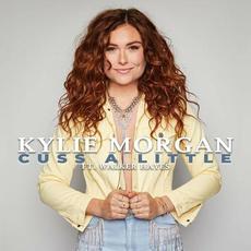 Cuss A Little (feat. Walker Hayes) mp3 Single by Kylie Morgan