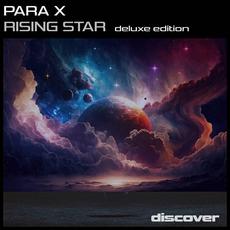 Rising Star (Deluxe Edition) mp3 Album by Para X