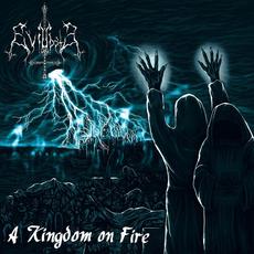A Kingdom on Fire mp3 Album by Evil Oath