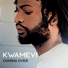 Coming Over mp3 Album by Kwamevi