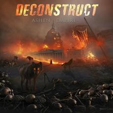 Ashen Empire mp3 Album by Deconstruct
