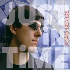 Just in Time mp3 Album by João Senise