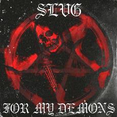 FOR MY DEMONS mp3 Album by SLVG