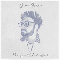 You Don't Understand mp3 Single by Jacko Hooper