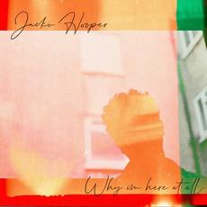 Why I'm Here At All mp3 Single by Jacko Hooper