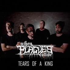Tears of a King mp3 Single by When Plagues Collide