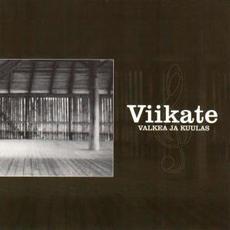 Valkea ja kuulas mp3 Album by Viikate