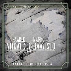 Laulu tuohikorteista mp3 Album by Kaarle Viikate & Marko Haavisto